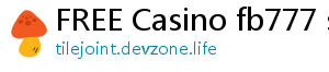 FREE Casino fb777 slot